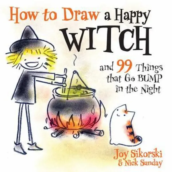 USED Book - How to Draw a Happy Witch and 99 Things That Go Bump in the Night by Joy Sikorski (Paperback) - english