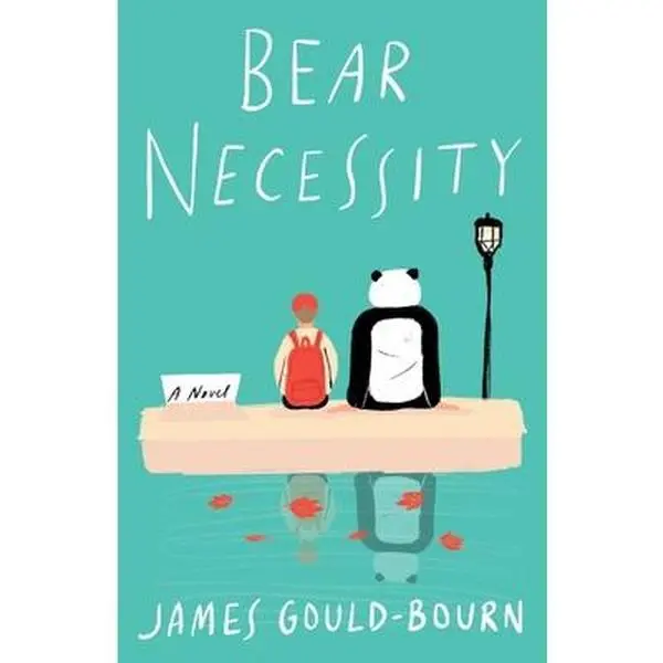 USED-Bear Necessity by Gould-Bourn, James (Hardcover)
