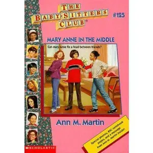 USED-Mary Anne in the Middle (Baby-sitters Club) by Ann M. Martin (Paperback)