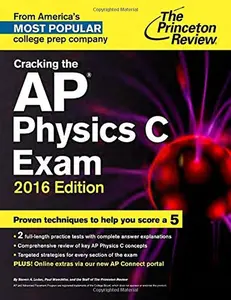 USED-Cracking the AP Physics C Exam, 2016 Edition (College Test Preparation) by Princeton Review (Paperback)