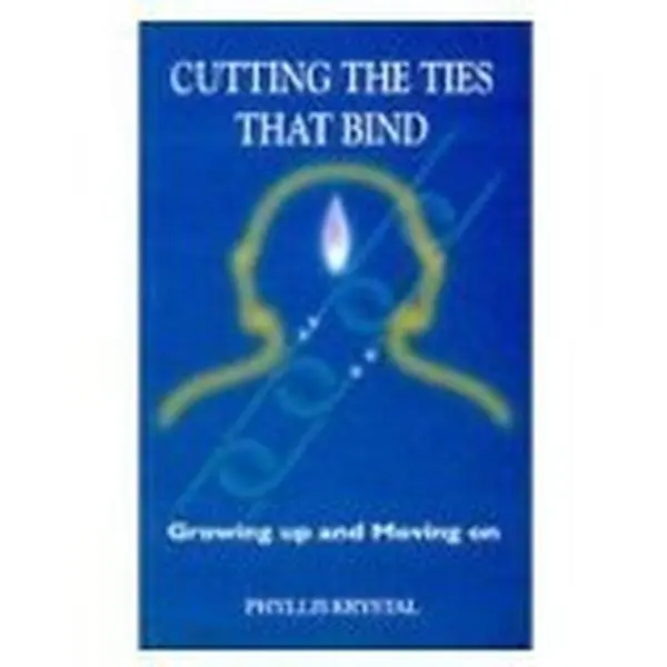 USED-Cutting the Ties That Bind by Phyllis Krystal (Paperback)