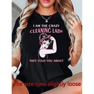 Women's Funny "I AM THE CRAZY CLEANING LADY" T-Shirt - Humorous Housekeeper Design Short Sleeve Crew Neck Blouse Top, Suitable for Cleaners Gift, Spring Summer Casual Wear & Daily Outfits for Housekeeper Apparel