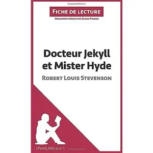 USED-Docteur Jekyll et Mister Hyde de Robert Louis Stevenson (Fiche de lecture): Analyse complète et résumé détaillé de l'oeuvre (French Edition) by Elena lePetitLitteraire (Paperback)