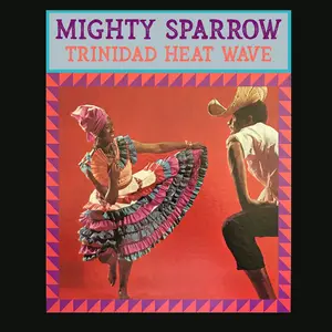 Mighty Sparrow - Trinidad Heat Wave  [COMPACT DISC - CD]