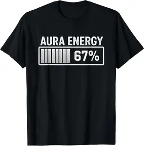 100% Cotton Unisex Aura at 67 Funny Six Seven Meme Gen Alpha Slang T-Shirt
