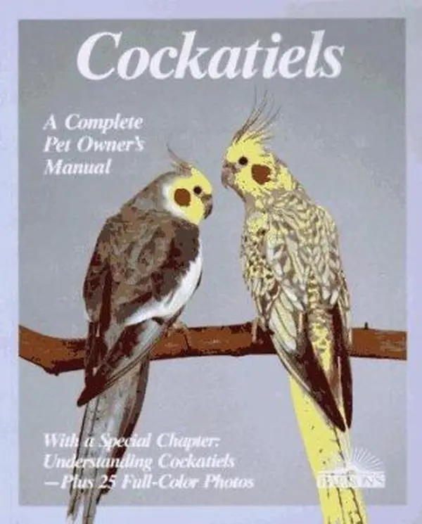 USED-Cockatiels: A Complete Pet Owner's Manual by Annette Wolter (Paperback)
