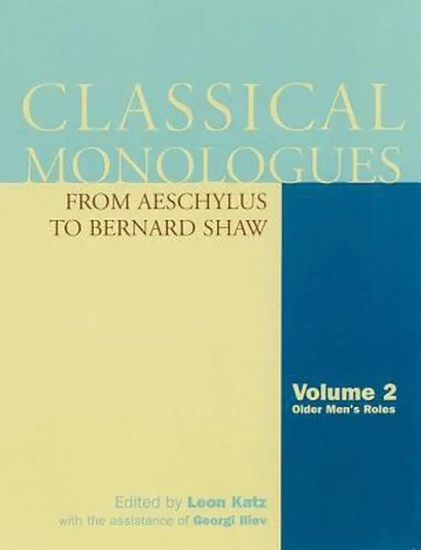 Used Classical Monologues for Older Men Book - From Aeschylus to Bernard Shaw by Leon Katz (Paperback, English) - Ideal for Teachers, Actors, Students - Classical Theatre Applause Resource, Directors, Fully Footnoted For Unfamiliar References
