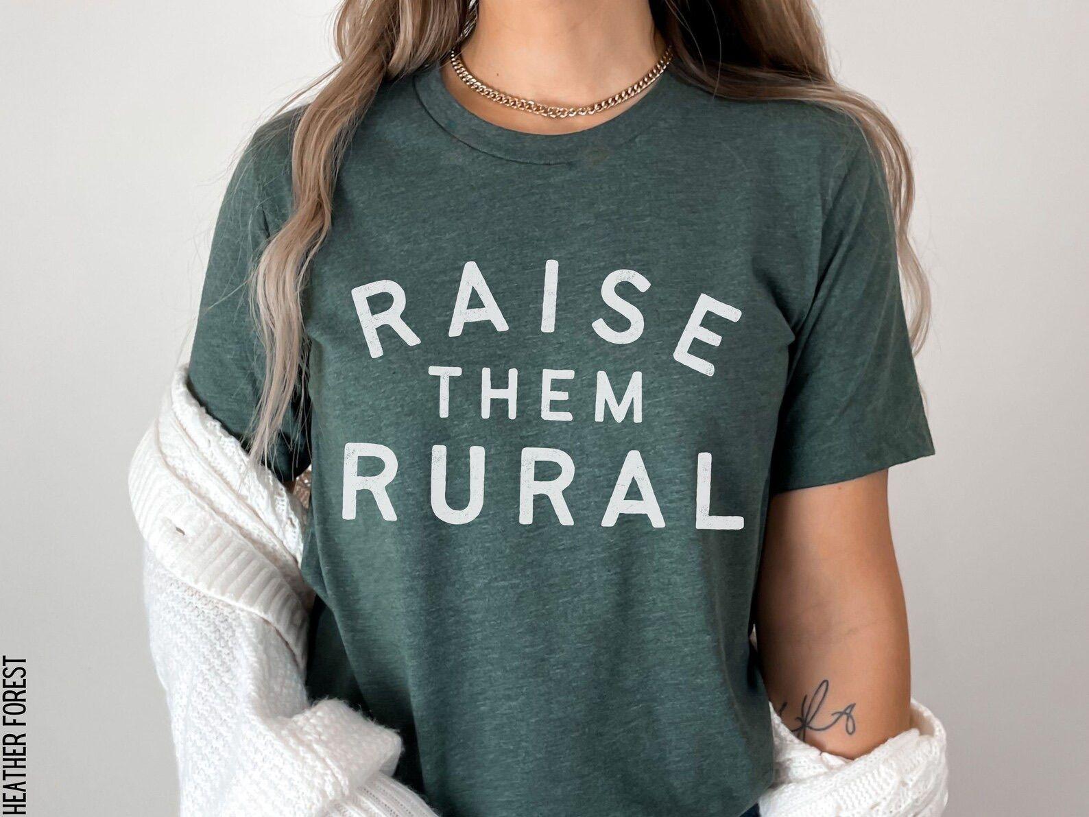 Raise Them Rural Shirt, Country Mama &hellip;
