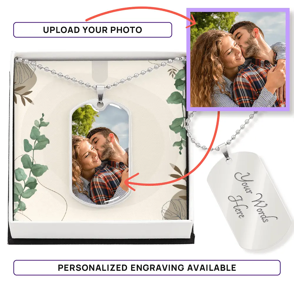 Custom Dog Tag with Your Picture and Your words.  Unique Luxury Item.