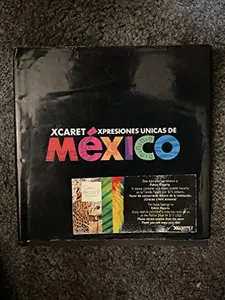 USED-Xcaret Expresiones Unicas De Mexico by Miguel Quintana Pali (Hardcover)