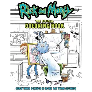 Rick and Morty: The Official Coloring Book: Sometimes Science is More Art Than Science Paperback – Coloring Book, May 2, 2023