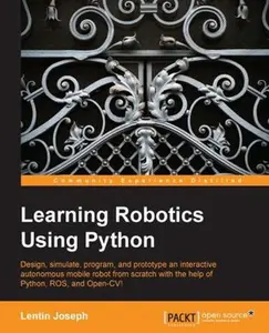 USED-Learning Robotics Using Python by Joseph, Lentin (Paperback)