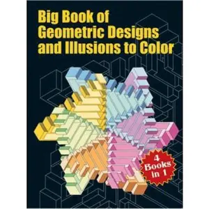 USED-Big Book of Geometric Designs and Illusions to Color by Dover Publications Inc (Paperback)