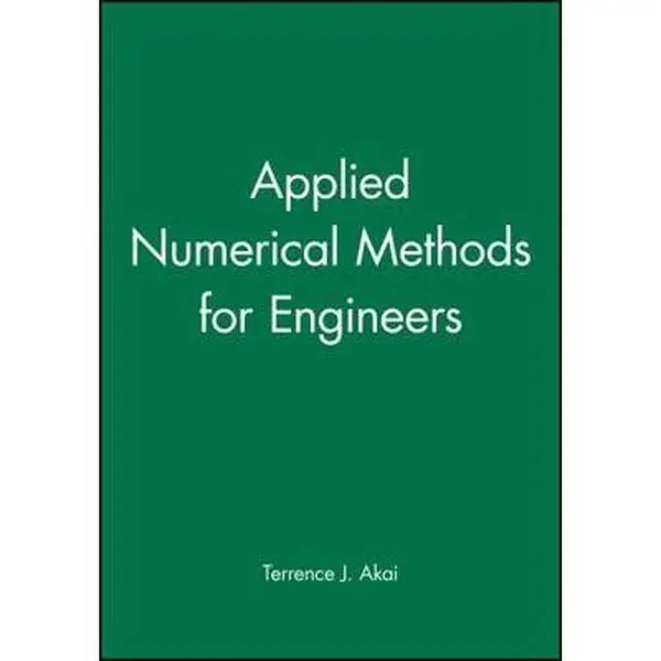 USED-Applied Numerical Methods for Engineers by Akai, Terrence J. (Paperback)