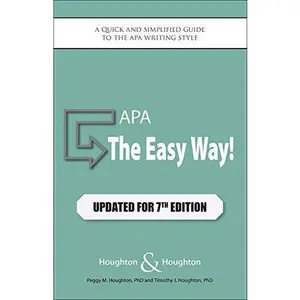 USED-APA: The Easy Way (Updated for 7th Edition) by Peggy M. Houghton (Paperback)