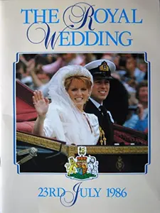 USED-Royal Wedding Book: Prince Andrew and Sarah Ferguson by Beesley, Julie & Bulmer, Jane (Paperback)