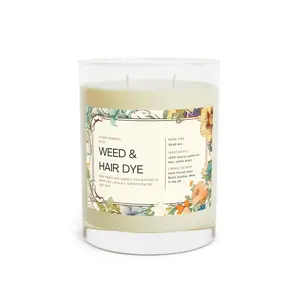 WEED And HAIR DYE - Fancy Ass Candle Collection, Scented Candle, Full Glass, 11oz Adult Humor Quotes, Eco-Friendly, Candle Gift, Funny Gift