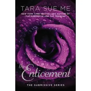 USED-The Enticement (The Submissive Series) by Tara Sue Me (Paperback)