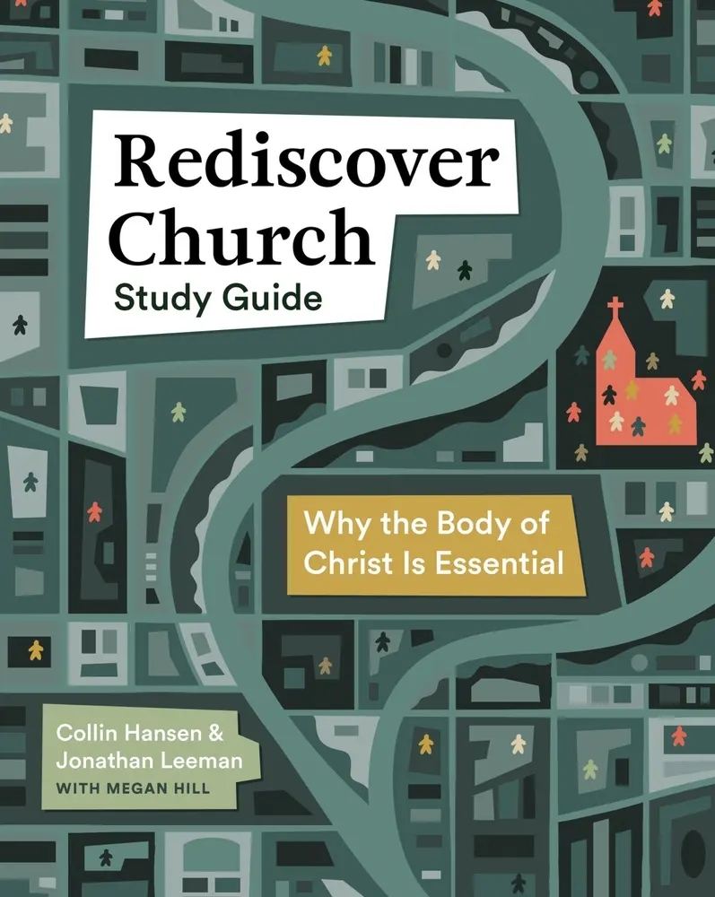 USED Book - Rediscover Church Study Guide: Why the Body of Christ Is Essential by Leeman, Jonathan (Paperback) - english