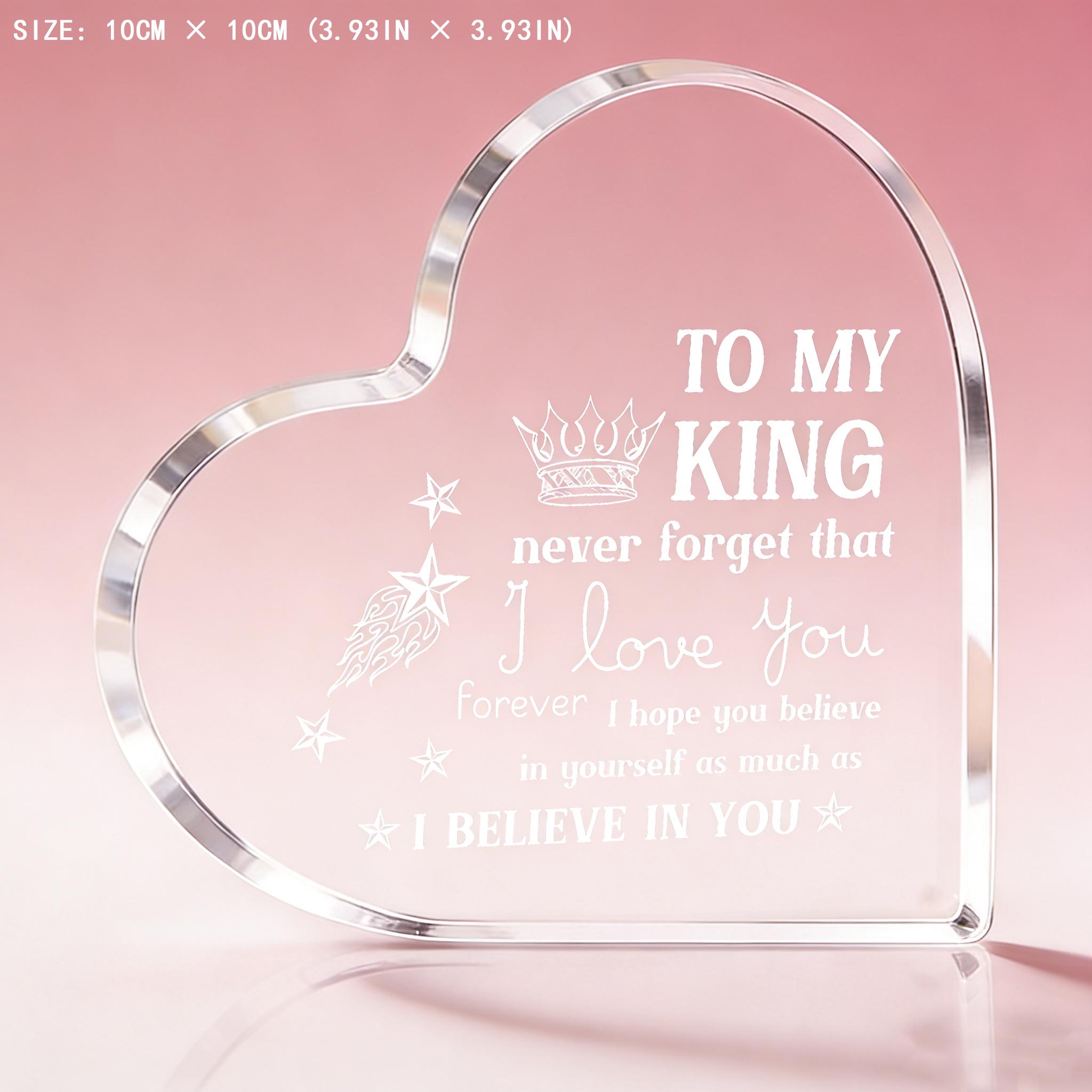 Heart Shaped Acrylic Plaque for Him, To My King I Love You Engraved Acrylic Decor, Anniversary Valentine's Day Gifts for Boyfriend Husband, Romantic Birthday Gifts for Men, Home Office Desk Decor