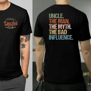 Cool Uncles Club The Man Myth Bad Influence 2 Sides T-Shirt, Funny Uncle Gifts, Best Uncle Ever Shirt, Trending Father's Day, Men's Graphic Tees, Casual Outfit, Comfortable Menswear, Perfect Gift For Men, Apr2