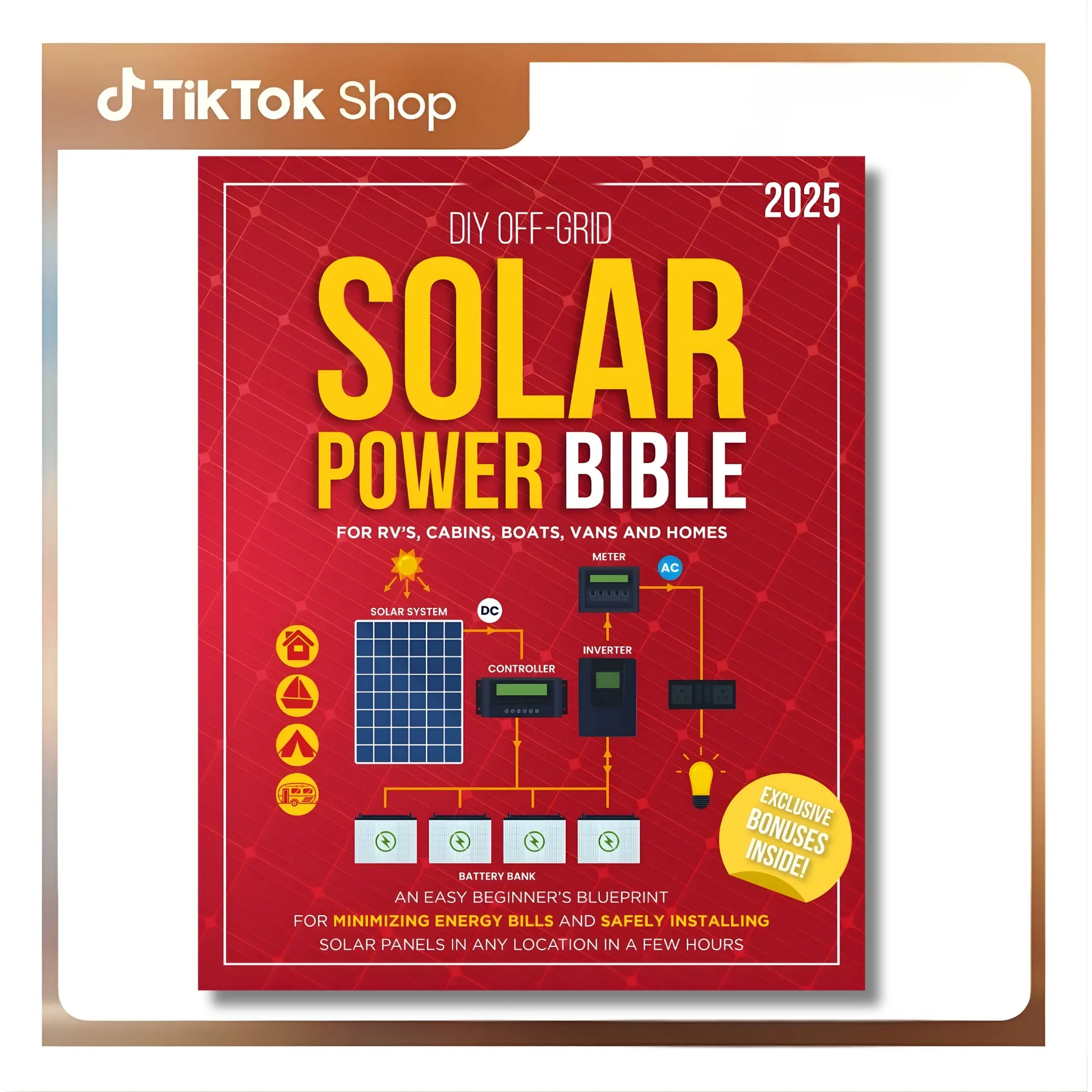 DIY Off-Grid Solar Power Bible: Beginner's Tutorial Blueprint for Minimizing Energy Bills, Safely Installing Solar Panels in Any Location in 1 Hour