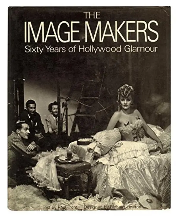USED Book - The Image Makers: Sixty Years of Hollywood Glamour by Paul TRENT (Hardcover) - english