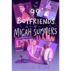 USED-The 99 Boyfriends of Micah Summers by Sass, Adam (Paperback)