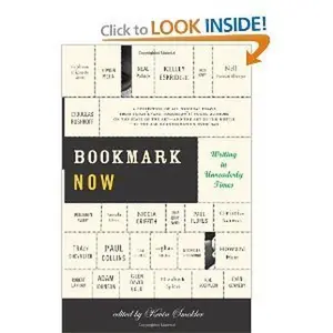 USED-Bookmark Now: Writing in the Age of Information Overload by Kevin Smokler (Hardcover)