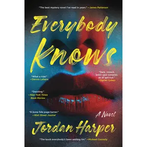 Everybody Knows by Jordan Harper [Paperback Book]