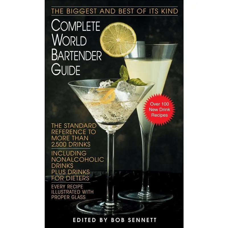 USED-Complete World Bartender Guide: The Standard Reference to More Than 2,500 Drinks by Sennett, Bob (Mass Market Paperback)