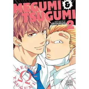 Megumi & Tsugumi, Vol. 2 -- Mitsuru Si - Paperback