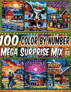 100 Color by Number - Mega Surprise Mix - Vol. 02: 100 Designs in Pixel Art - Cozy Farm Nights Filled With Holiday Magic