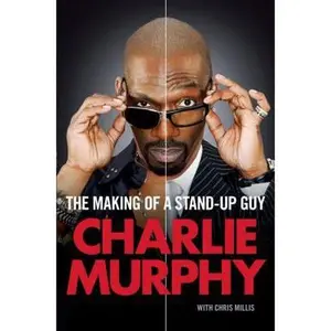 USED-The Making of a Stand-Up Guy by Charlie Murphy (Hardcover)