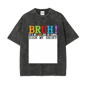 BRUH IT'S MY LAST DAY OF SCHOOL SIGN MY SHIRT Campus Fun Signature Unisex Plus Size Summer Graphic Tees Personalized Pattern Y2k Clothing Round Neck Short-Sleeved Washed T-Shirt,Women's Clothing 100% Cotton, Menswear, Top, Vintage Style, Casual Oversizede