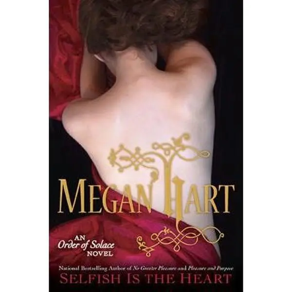 USED-Selfish Is the Heart by Hart, Megan (Paperback)