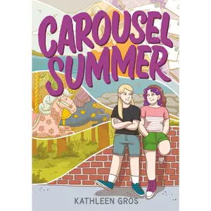 Carousel Summer by Kathleen Gros||Kathleen Gros [Paperback Book]