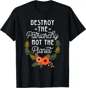 Destroy Patriarchy Not Planet Feminist Casual Short Sleeve Cotton T-Shirt