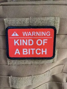 Warning kind of a bi-ch patch 2"x3" removable morale patch with hook and loop backing