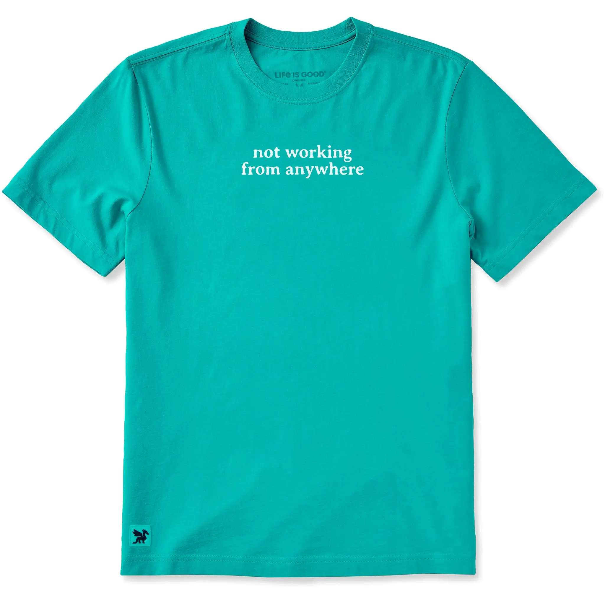 Men's Not Working from Anywhere Simple Short Sleeve Crusher Tee