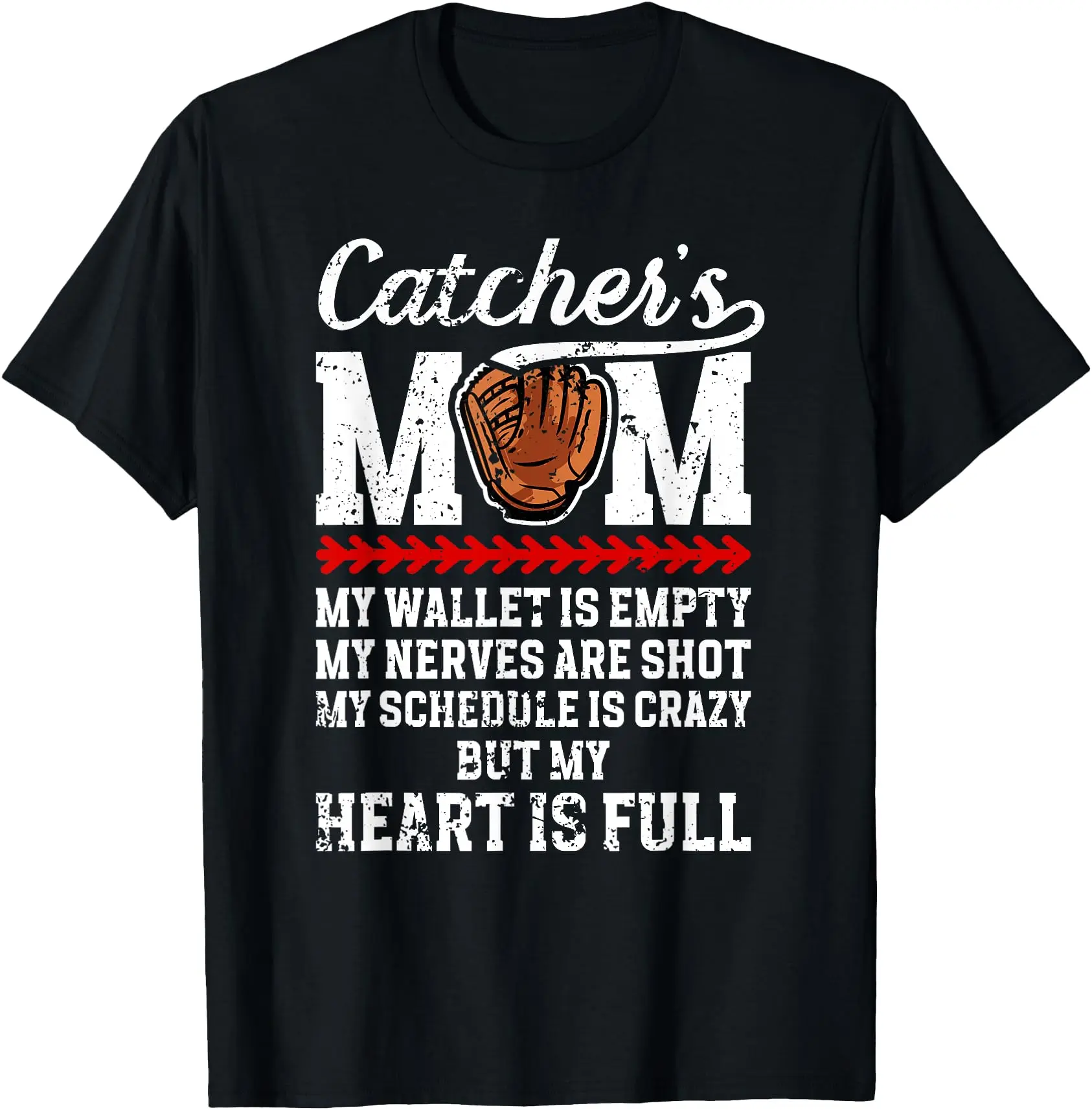 Catcher's Mom Baseball Catcher Mom Baseball Catcher Mother T-Shirt