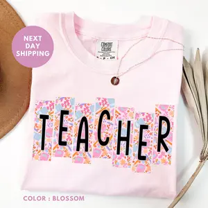 Comfort Colors® Floral Teacher Shirt, Cute Teacher Gift, Spring Floral Teacher Tee, Gift for Teacher, Teaching Shirt, Teacher Appreciation Fit Top Womenswear Comfy