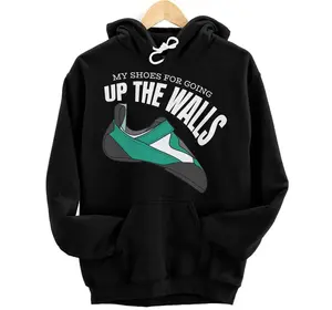 Up The Wall - Bouldering and Rock Climbing Hoodie, Sweatshirt, T-Shirt