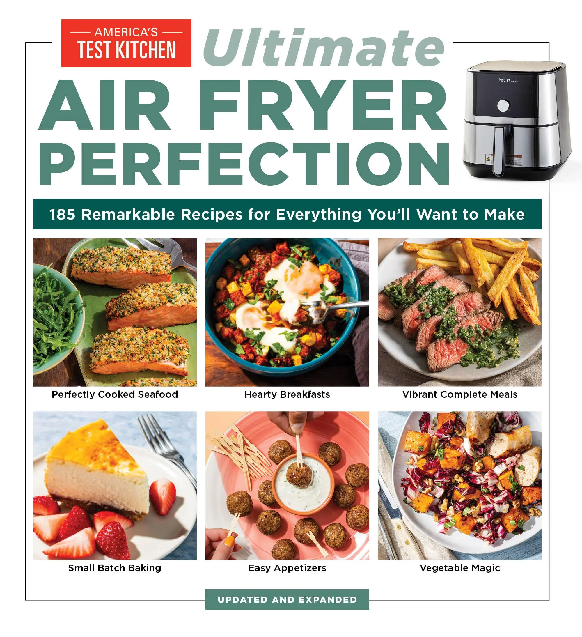 Ultimate Air Fryer Perfection: 185 Remarkable Recipes That Make the  of Your Air Fryer -- America's Test Kitchen - Paperback
