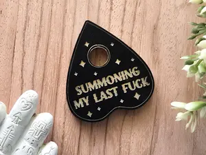 Summoning My Last F*ck Engraved Black and Gold Ouija Magnet