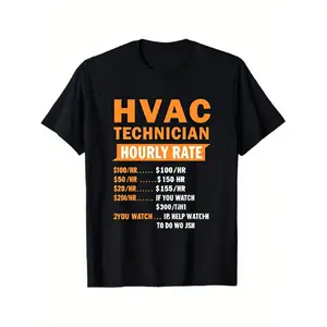 HVAC Technician Hourly Rate Print T Shirt Mens Black Short Sleeve Crew Neck Cotton Tee for Daily Work Casual Wear Winter, Knit Texture, Soft Stretch Fabric? Fashion Conscious Women? Streetwear, Outdoor Lovers? Loose Fit, Round Neck, Lightweight