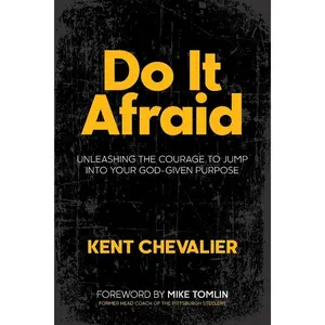Do It Afraid by Kent Chevalier (Paperback)