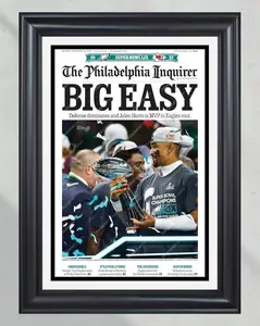 2025 Phil4delphi4 Eagles Super Bowl Champions 'BIG EASY' d Front Page Newspaper