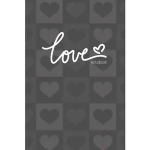 Love Notebook, Blank Write-in Journal, Dotted Lines, Wide Ruled, Medium (A5) 6  9 In (Gray) -- Write Everyday - Paperback