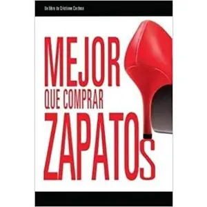 USED-Mejor Que Comprar Zapatos by unknown author (Paperback)
